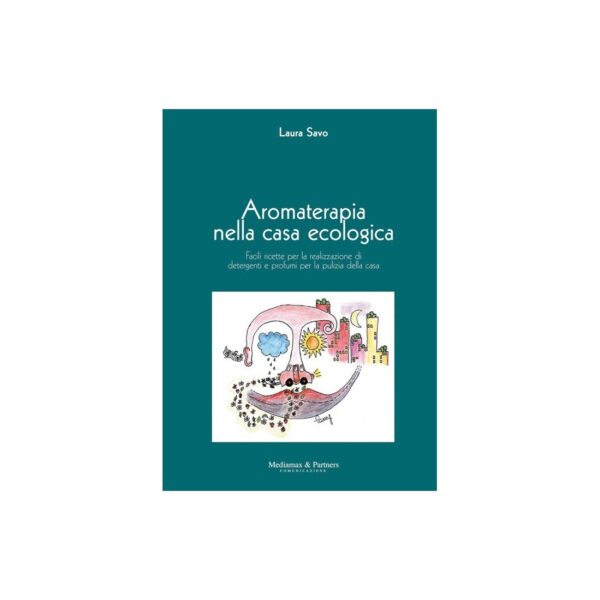 libro di aromaterapia per l'uso degli oli essenziali nelle pulizie domestiche