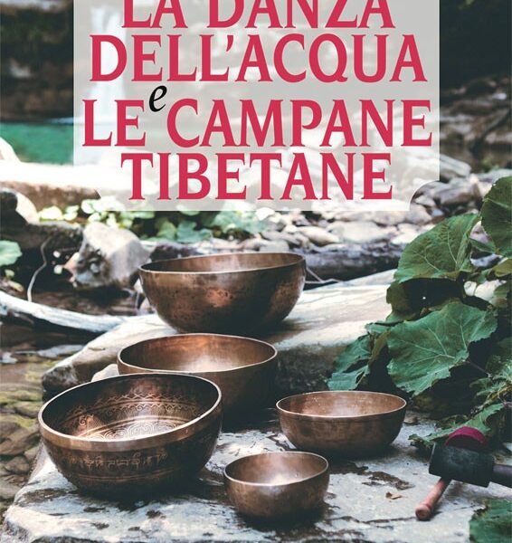 La Danza dell'Acqua e le Campane Tibetane, Mauro Pedone